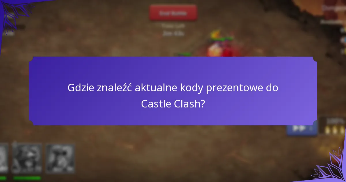 Jakie nagrody mogę uzyskać z kodów prezentowych do Castle Clash?