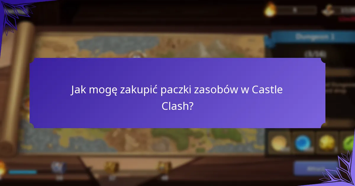 Jak mogę zakupić paczki zasobów w Castle Clash?