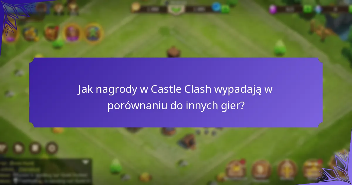 Jak pakiety startowe poprawiają doświadczenie w Castle Clash?